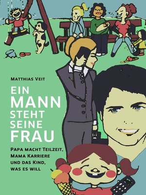 cover image of Ein Mann steht seine Frau